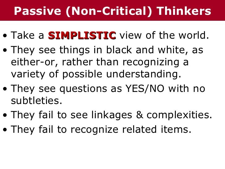 critical thinking and non critical thinking critical thinking and non critical thinking